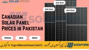 Read more about the article Canadian N-Type Bifacial Panel Price Today in Pakistan – [2025]